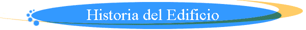 Historia del Edificio
